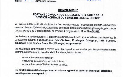 COMMUNIQUÉ PORTANT CONVOCATION A L’EXAMEN SUR TABLE DE LA SESSION NORMALE DU SEMESTRE 4 DE LA LICENCE