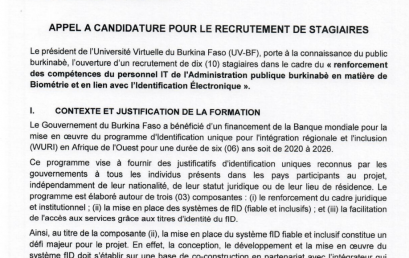 Appel a candidatures pour le recrutement de dix (10)stagiaires dans le cadre du « renforcement des compétences du personnel IT de l’Administration publique burkinabè en matière de Biométrie et en lien avec l’Identification Électronique » – Projet WURI