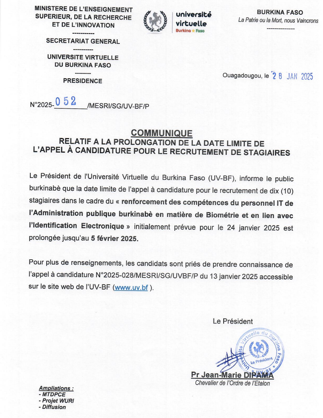 Communiqué relatif à la prolongation de la date limite de l’appel à candidature pour le recrutement de dix (10) stagiaires dans le cadre du « renforcement des compétences du personnel IT de l’Administration publique burkinabè en matière de Biométrie et en lien avec l’Identification Electronique »